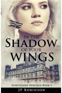 In the Shadow of Your Wings