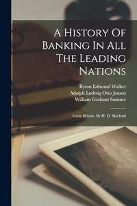 History Of Banking In All The Leading Nations