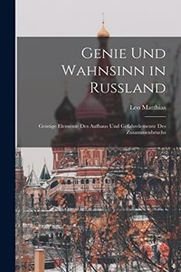 Genie und Wahnsinn in Russland