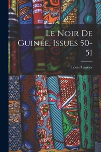 Noir De Guinée, Issues 50-51