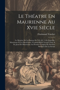 Théatre En Maurienne Au Xvie Siècle
