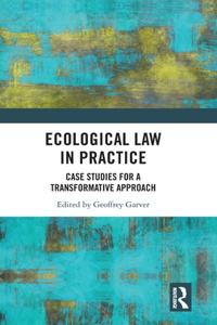 Ecological Law in Practice