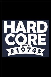 Hard Core Since 1974