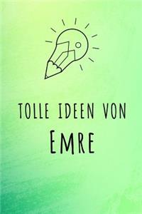 Tolle Ideen von Emre