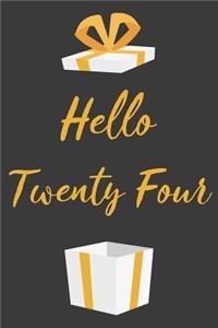 Hello Twenty Four