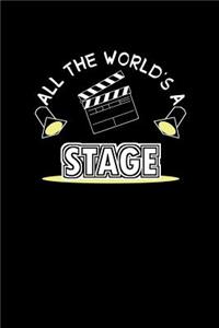 All The World's A Stage