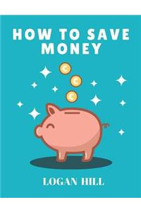 How to Save Money