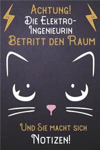 Achtung! Die Elektro-Ingenieurin betritt den Raum und Sie macht sich Notizen