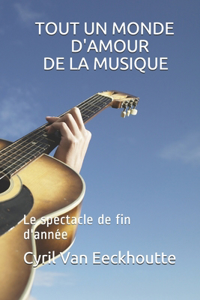 Tout Un Monde d'Amour de la Musique
