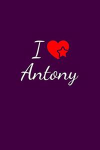 I love Antony