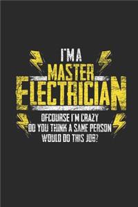I'm A Master Electrician