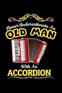 Never underestimate an old man with an accordion