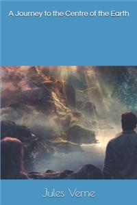 A Journey to the Centre of the Earth