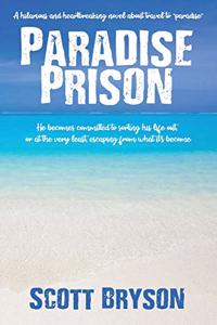Paradise Prison