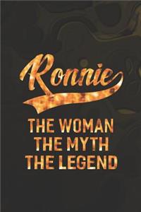 Ronnie the Woman the Myth the Legend