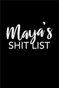 Maya's Shit List