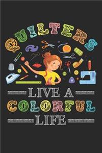 Quilters Live a Colorful Life