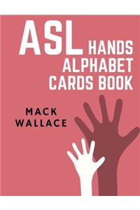 ASL Hands Alphabet Cards Book