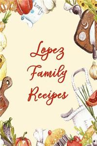 Lopez Family Recipes
