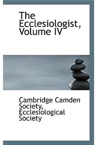 Ecclesiologist, Volume IV