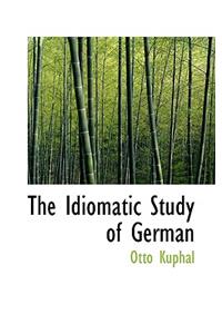 The Idiomatic Study of German