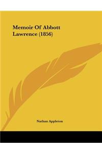 Memoir Of Abbott Lawrence (1856)