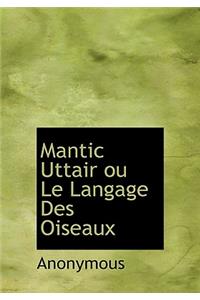 Mantic Uttair Ou Le Langage Des Oiseaux