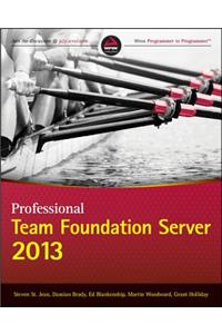 Professional Team Foundation Server 2013