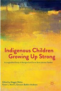 Indigenous Children Growing Up Strong