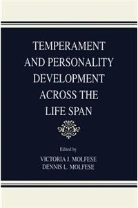 Temperament and Personality Development Across the Life Span
