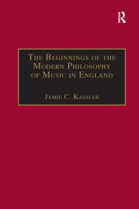 The Beginnings of the Modern Philosophy of Music in England