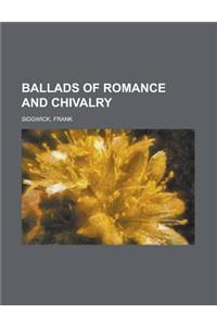 Ballads of Romance and Chivalry