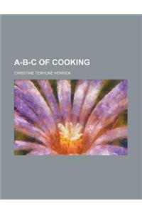 A-B-C of Cooking
