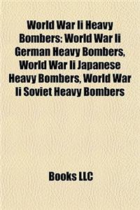 World War II Heavy Bombers