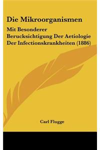Die Mikroorganismen