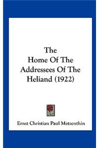 The Home of the Addressees of the Heliand (1922)