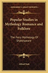 Popular Studies in Mythology Romance and Folklore
