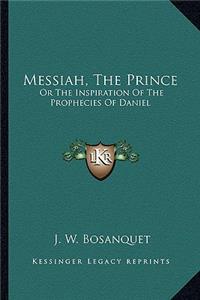 Messiah, the Prince