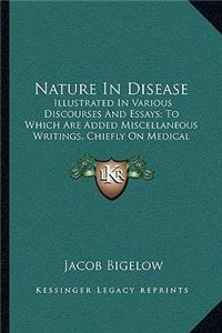Nature in Disease