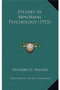 Studies in Abnormal Psychology (1915)