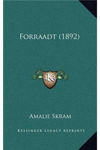Forraadt (1892)