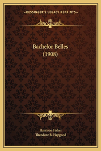 Bachelor Belles (1908)