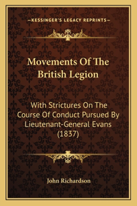 Movements Of The British Legion
