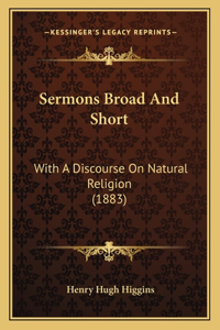 Sermons Broad And Short