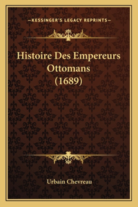 Histoire Des Empereurs Ottomans (1689)
