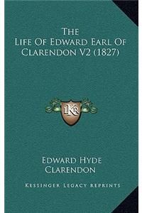 Life Of Edward Earl Of Clarendon V2 (1827)