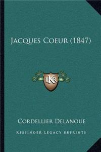 Jacques Coeur (1847)