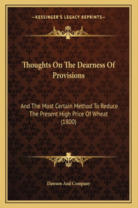 Thoughts On The Dearness Of Provisions