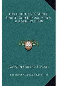Das Hohelied In Seiner Einheit Und Dramatischen Gliederung (1888)
