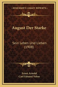 August Der Starke